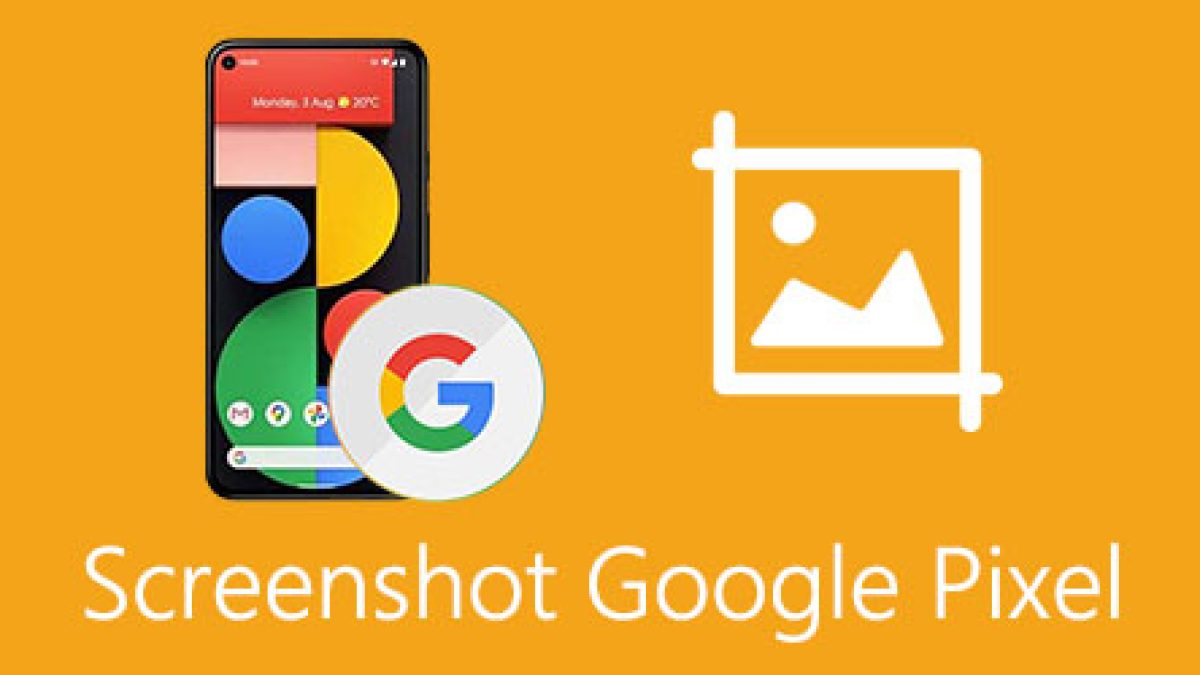 How to Take a Screenshot on Google Pixel 6/5/4/3/2 [2023Update]