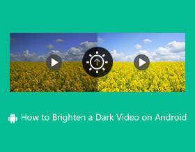 Android で暗いビデオを明るくする方法
