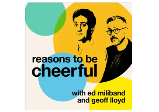 Reasons to Be Cheerful